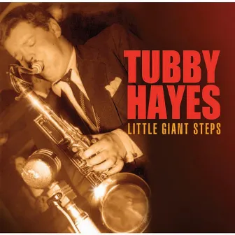 Little Giant Steps by Tubby Hayes