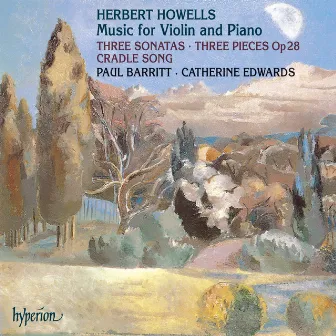 Howells: Music for Violin & Piano by Catherine Edwards