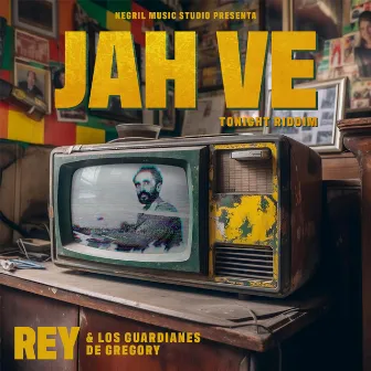 JAH VE by Rey