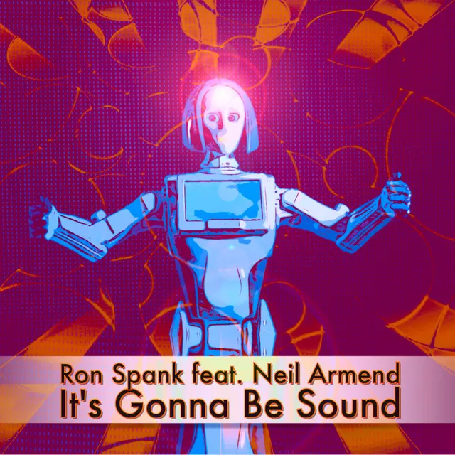 It's Gonna Be Sound - Extended Mix