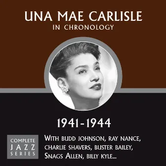 Complete Jazz Series 1941 - 1944 by Una Mae Carlisle