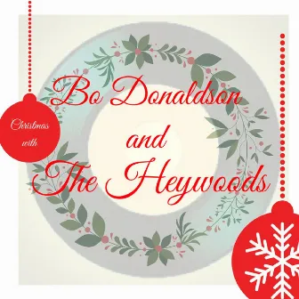 Christmas with Bo Donaldson & the Heywoods by Bo Donaldson & The Heywoods