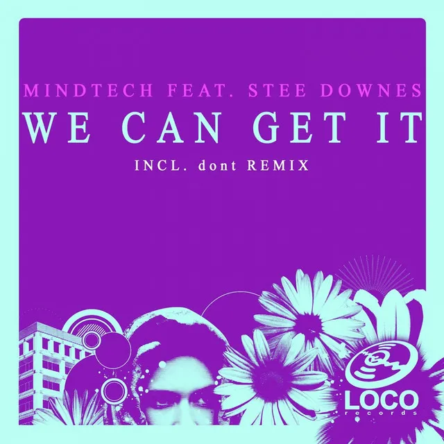 We Can Get It - Re-Worked