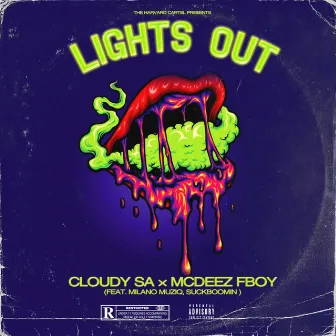 Lights Out by CLOUDY SA