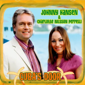 Cuba's Door by Johnny Hansen