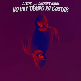 No Hay Tiempo Pa Gastar by Unknown Artist