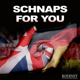 Schnaps for You by Boerney