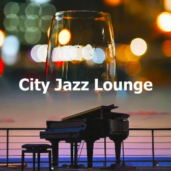 City Jazz Lounge by Coffee House Instrumental Jazz Playlist