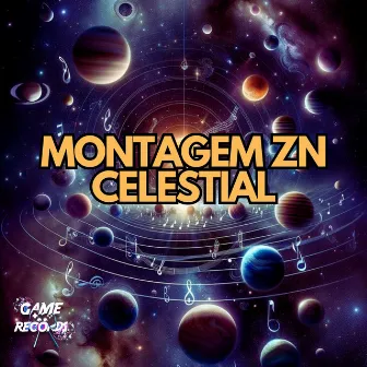 Montagem Zn Celestial by DJ ARTHUR ZN