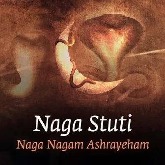 Naga Stuti (Naga Nagam Ashrayeham) by Sounds of Isha