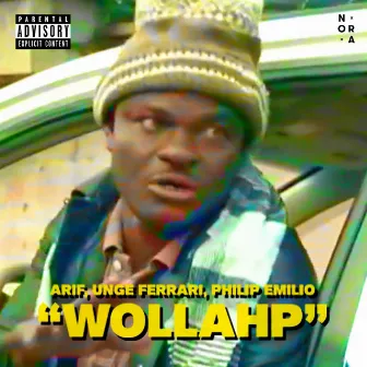 Wollahp (feat. Nora Collective) [Med Arif, Unge Ferrari, Philip Emilio] by Philip Emilio