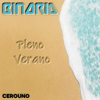 Pleno Verano by Binaria