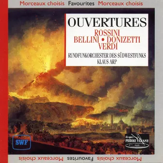 Rossini - Bellini - Donizetti - Verdi : Ouvertures by Rundfunkorchester Des Südwestfunks