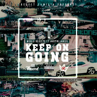 Keep on Going by World Rejects