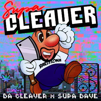 Supa Cleaver EP by Da Cleaver