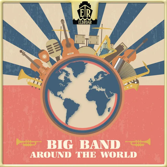 Big Band Around the World