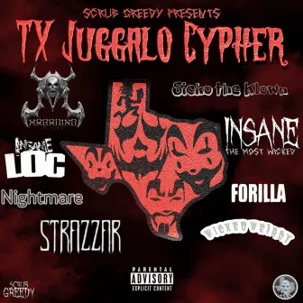 Whoop Whoop Tx Juggalo Cypher by Scrub Greedy