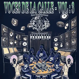 Voces De La Calle Vol.3 by Los Clandestinos 12-3