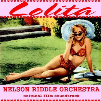 Lolita (Original Film Soundtrack) by Nelson Riddle Orchestra