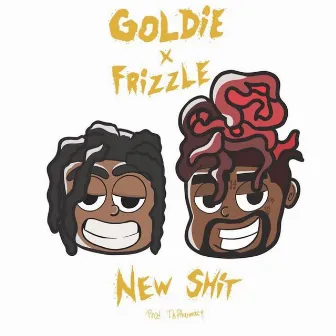 New Shit by FRIZZLE