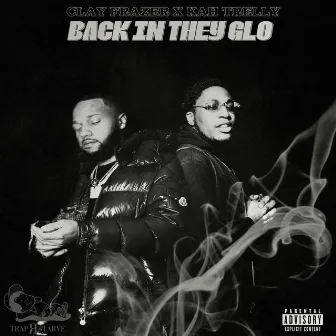 Back In They Glo by Clay Frazer