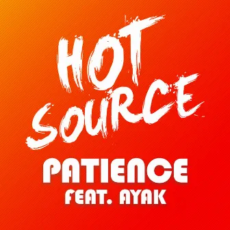 Patience by Hot Source