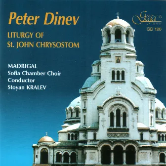 Liturgy Of St. John Chrysostom by Madrigal Sofia Chamber Choir