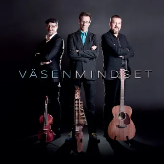 Mindset by Väsen