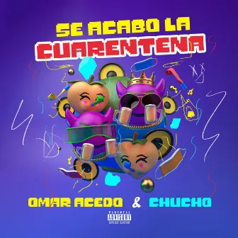 Se Acabo La Cuarentena by Omar Acedo