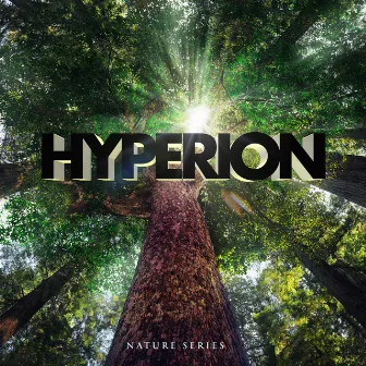 Nature Series: Hyperion by Christian Telford