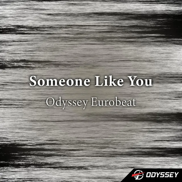 Someone Like You - Extended