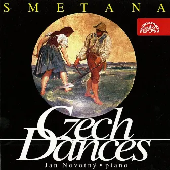 Smetana: Czech Dances, 6 Characteristic Pieces by Jan Novotný