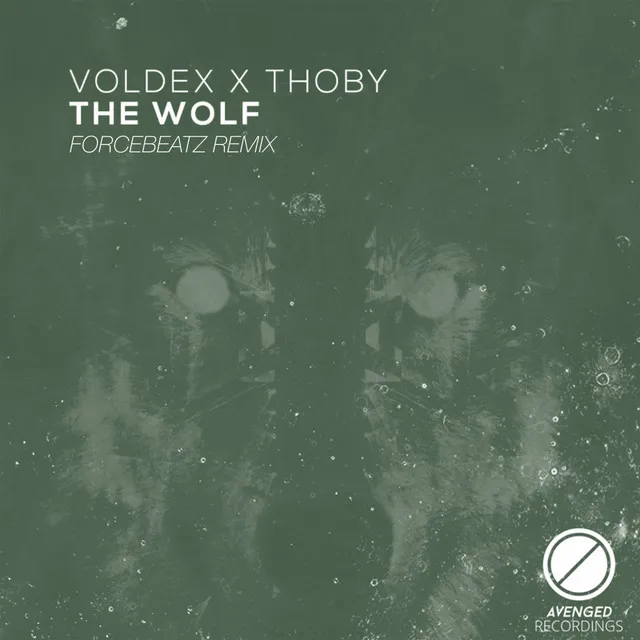 The Wolf - Forcebeatz Remix