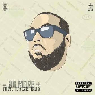 No More Mr. Nyce Guy by N.Y.C.E