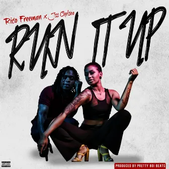 Run It Up by Rico Freeman