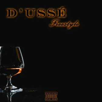 D'usse Freestyle by Hanzo The Phantom