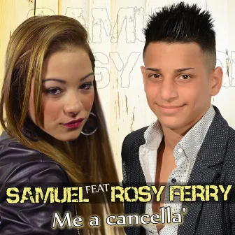 Me a cancella' by Samuel