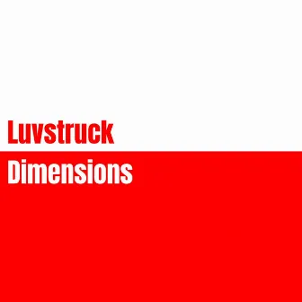 Dimensions by Luvstruck