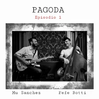 Pagoda: Episodio 1 by Fefe Botti