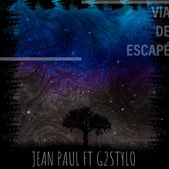 Vía de Escape (Remasterizado) by Jean Paul