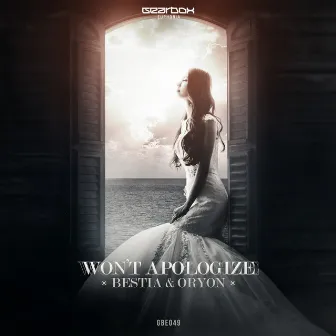 Won't Apologize (Radio Edit) by Bestia