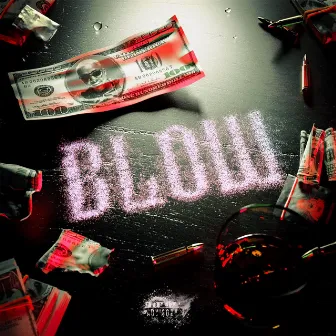 Blow by 100 Blaze