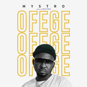 Ofege by Mystro