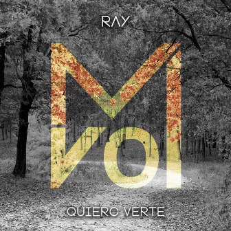 Quiero Verte by Ray