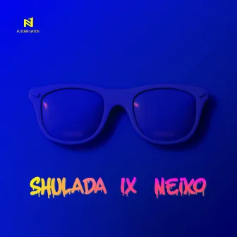 Shulada by Neiko