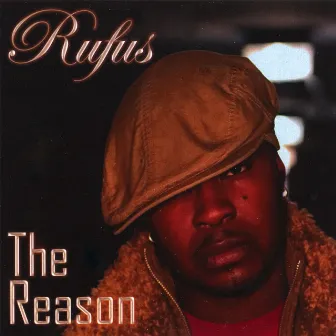 The Reason by Rufus