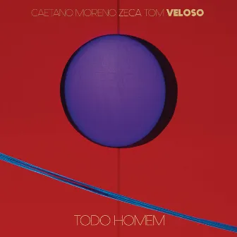 Todo Homem (Ao Vivo) by Zeca Veloso