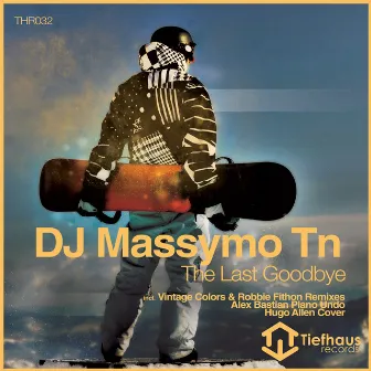 The Last Goodbye by DJ Massymo Tn