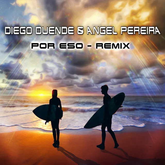 Por eso - Remix