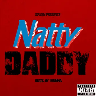 Natty Daddy by Natty Roberson